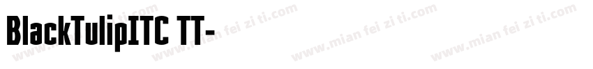 BlackTulipITC TT字体转换